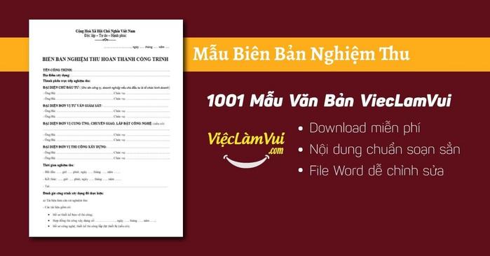 Mẫu biên bản nghiệm thu thường dùng đầy đủ và chuẩn xác nhất